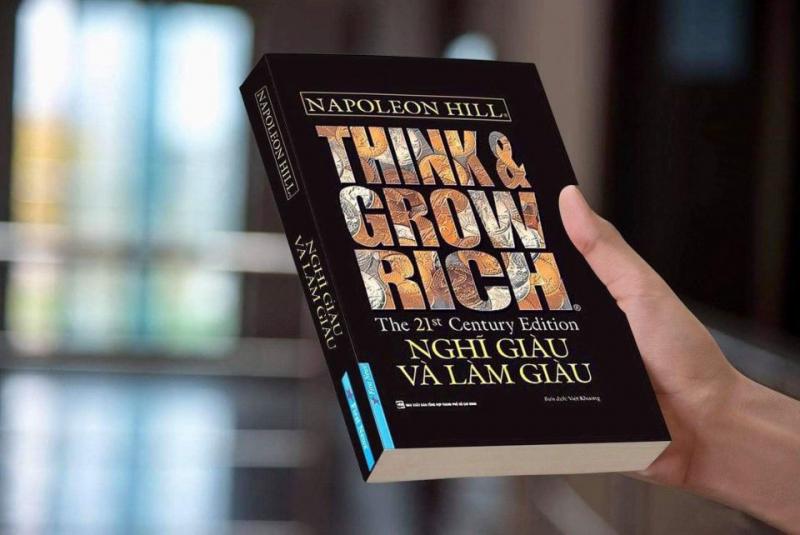 Think And Grow Rich - 13 Nguyên Tắc Nghĩ Giàu, Làm Giàu (Napoleon Hill)
