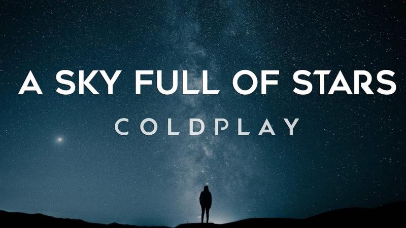 A Sky Full of Stars - Coldplay