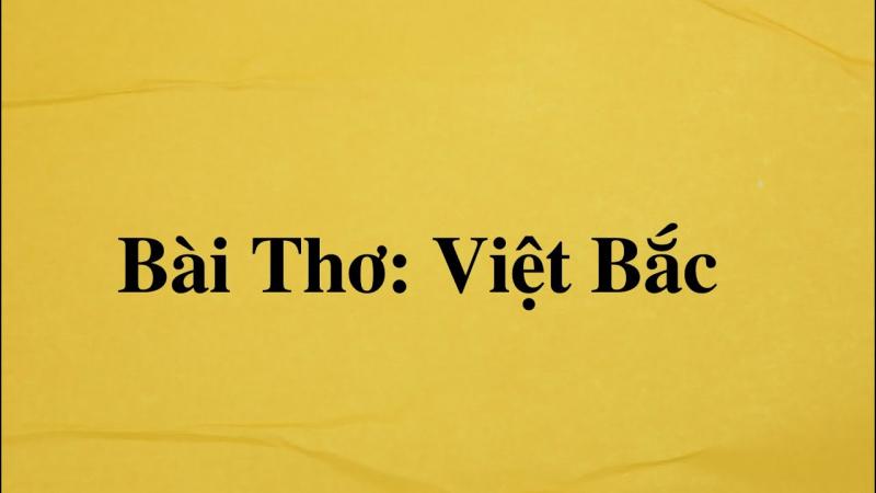 Bài văn mẫu phân tích tính dân tộc trong tác phẩm Việt Bắc số 1