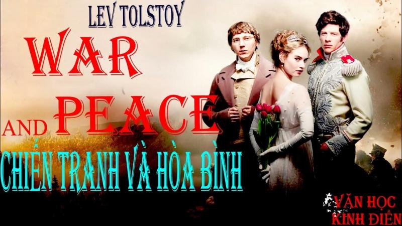 Chiến tranh và hòa bình - Leo Tolstoy