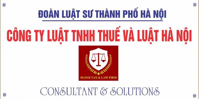 Công ty Luật TNHH Thuế và Luật Hà Nội (Hanoi Tax & Law Firm)