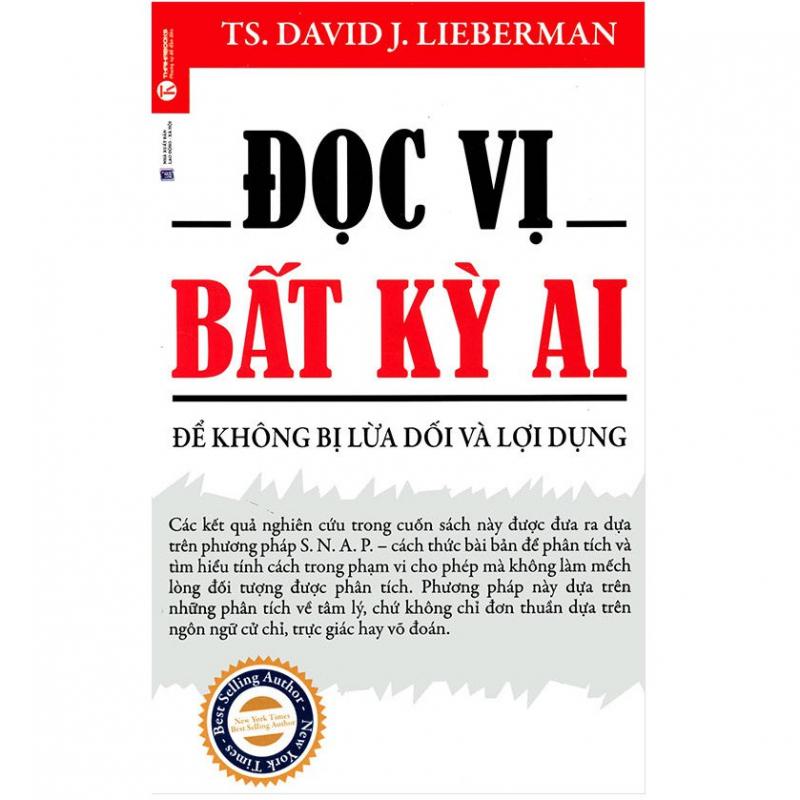 Đọc Vị Bất Kỳ Ai - Để Không Bị Lừa Dối Và Lợi Dụng - David J. Lieberman