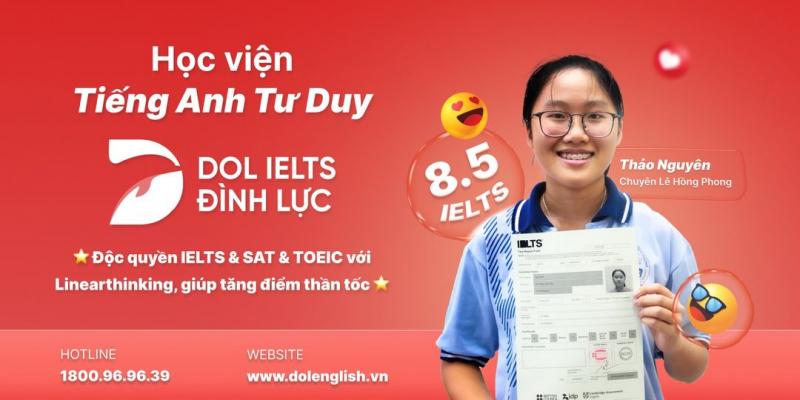 DOL English Đình Lực - Học Viện Tiếng Anh Tư Duy đầu tiên tại Việt Nam