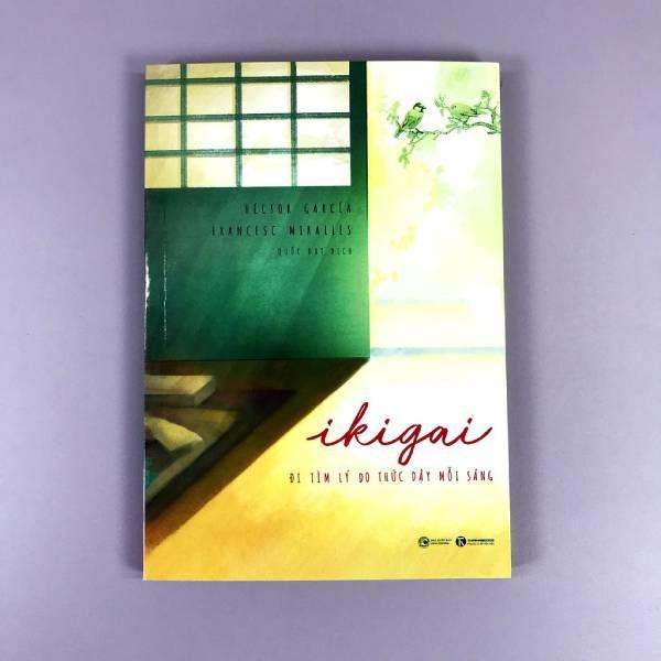 Ikigai – Đi tìm lý do thức dậy mỗi sáng