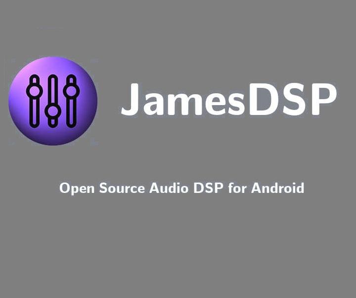JamesDSP Manager - ứng dụng hay cho Android đã root