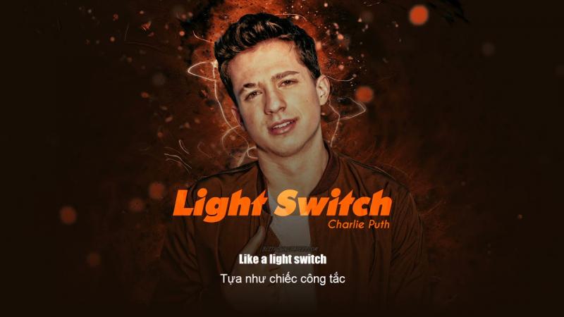 Light Switch - Charlie Puth