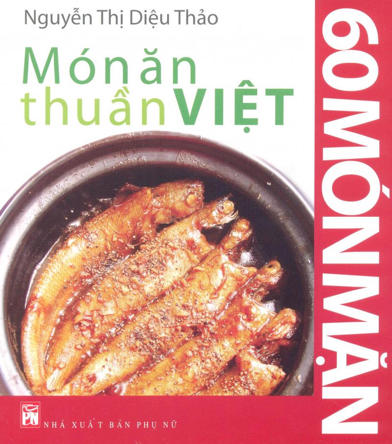 Món ăn thuần Việt: 60 món mặn