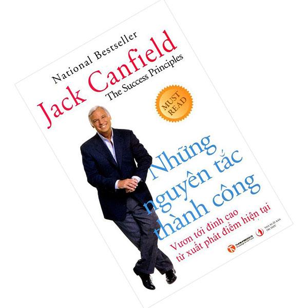 Những nguyên tắc thành công -  Jack Canfield