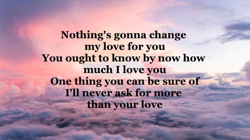Nothing Gonna Change My Love For You - Lyrics