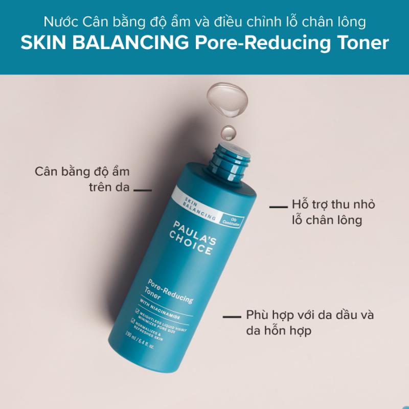 Nước hoa hồng Paula’s Choice Skin Balancing Pore Reducing Toner
