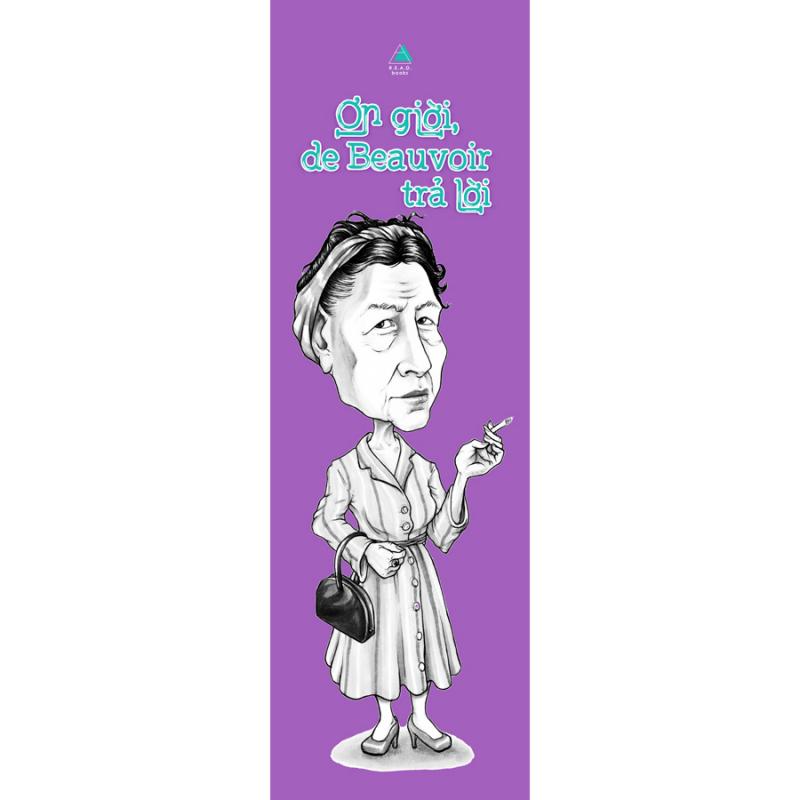 Ơn giời, De Beauvoir trả lời: Lời khuyên từ những nhà nữ quyền hàng đầu