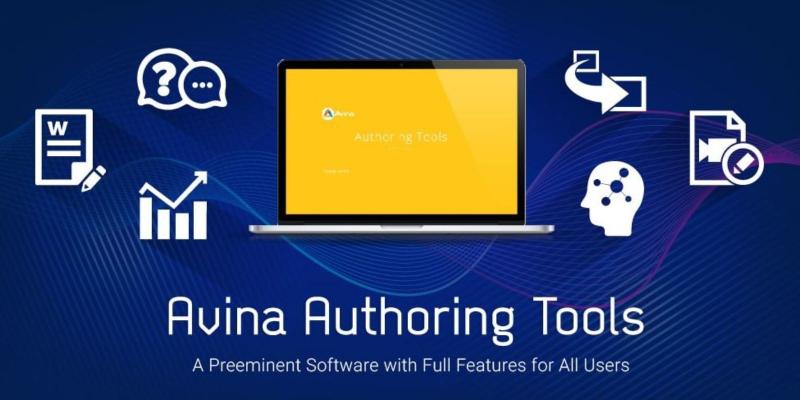 ﻿Avina Authoring Tools mang đến cho người dùng một công cụ sáng tạo bài giảng E-Learning đáng tin cậy và linh hoạt
