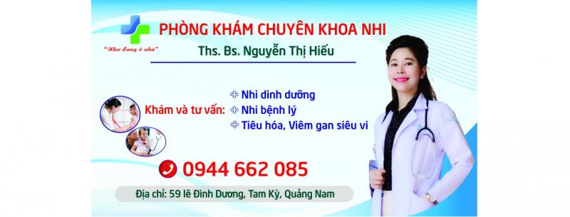 Phòng Khám Chuyên Khoa Nhi - Ths. Bs. Nguyễn Thị Hiếu