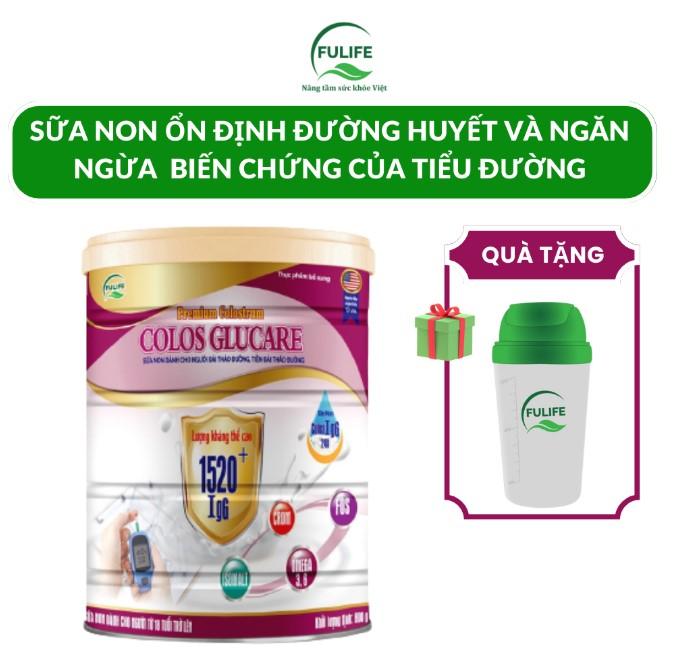 Sữa non Fulife Colos Glucare
