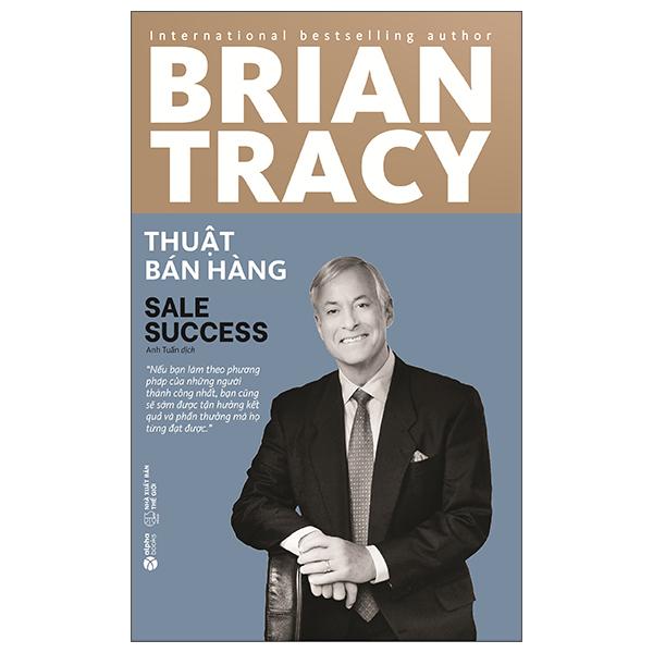 Thuật bán hàng – Brian Tracy