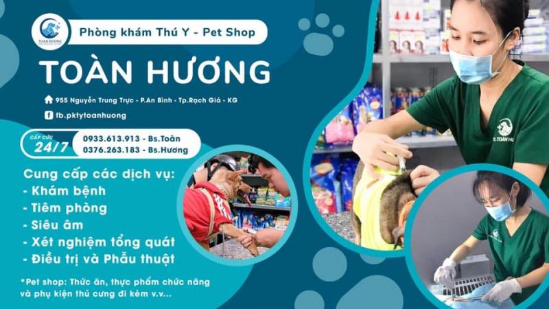 Phòng khám Thú y & Pet shop TOÀN HƯƠNG - Rạch Giá