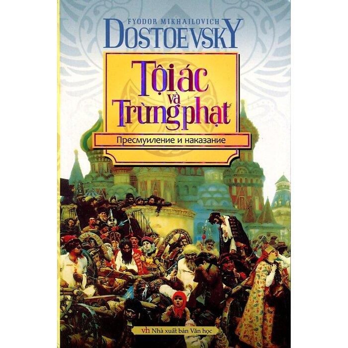 Tội ác và trừng phạt - Fyodor Mikhailovich Dostoevsky
