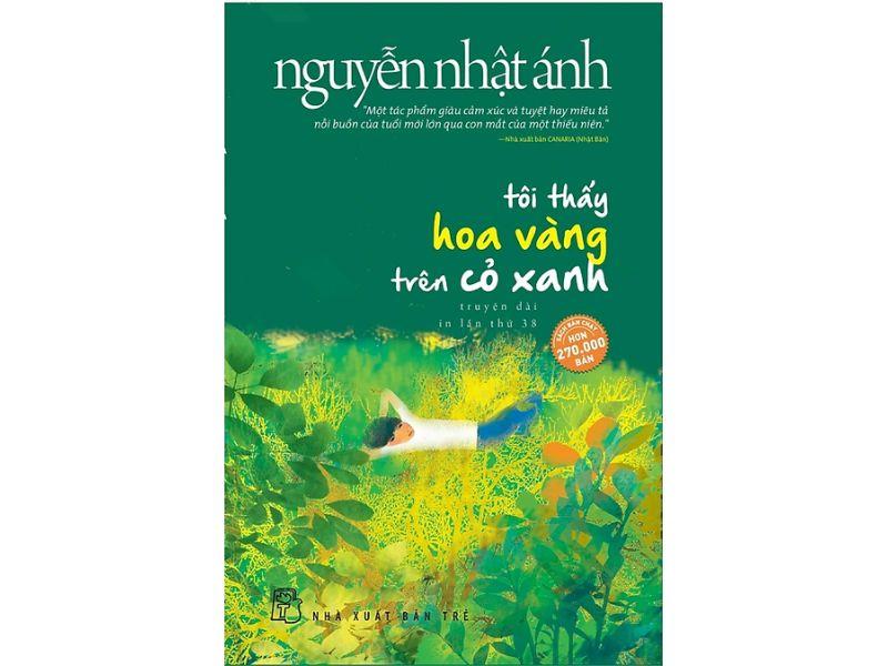 Tôi thấy hoa vàng trên cỏ xanh - Nguyễn Nhật Ánh