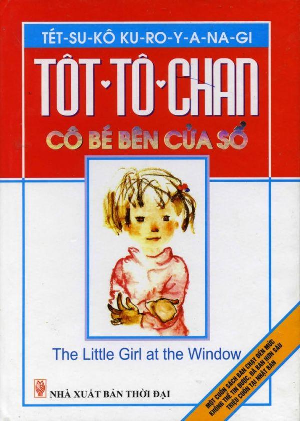 Totto - Chan: Cô bé bên cửa sổ - Tetsuko Kuroyanagi