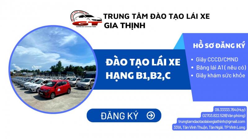 Trung tâm đào tạo lái xe ô tô Gia Thịnh - Vĩnh Long