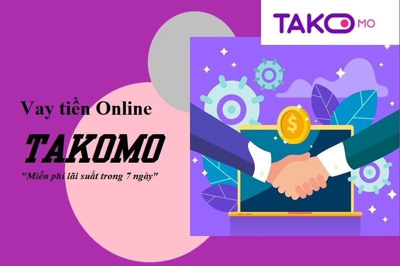 Vay tiền nhanh online Takomo