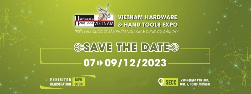 Vietnam Hardware & Hand Tools Expo 2023 - Triển lãm Quốc tế Sản phẩm Ngũ kim và Dụng cụ Cầm tay