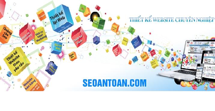 Seoantoan.com là một trong những website cung cấp dịch vụ viết bài PR chất lượng tại Việt Nam